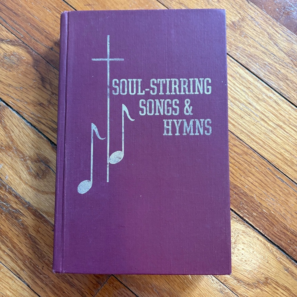 Soul-Stirring Songs & Hymns Maroon 1972 Songbook Hardcover Sword of the Lord